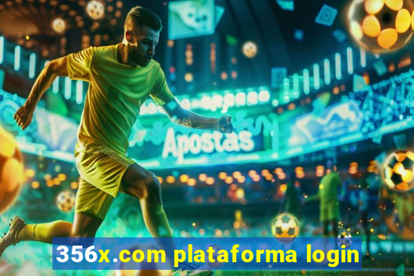 356x.com plataforma login